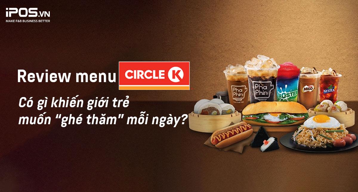Các món đồ ăn nhanh và nóng tại Circle K Trần Đại Nghĩa phổ biến với sinh viên